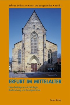 Erfurt im Mittelalter (eBook, PDF) - Escherich, Mark; Misch, Christian; Müller, Rainer