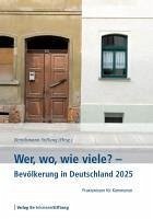 Wer, wo, wie viele? - Bevölkerung in Deutschland 2025 (eBook, PDF)