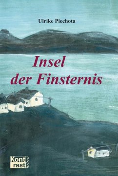 Insel der Finsternis (eBook, ePUB) - Piechota, Ulrike