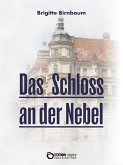 Das Schloss an der Nebel (eBook, PDF)