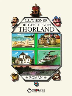 Die Geister von Thorland (eBook, PDF) - Wiesner, C. U.