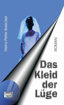 Das Kleid der Lüge (eBook, ePUB) - Baecker, Heinz-Peter
