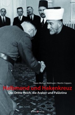 Halbmond und Hakenkreuz (eBook, PDF) - Cüppers, Martin; Mallmann, Klaus-Michael