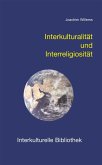 Interkulturalität und Interreligiosität (eBook, PDF)