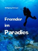 Fremder im Paradies (eBook, ePUB)