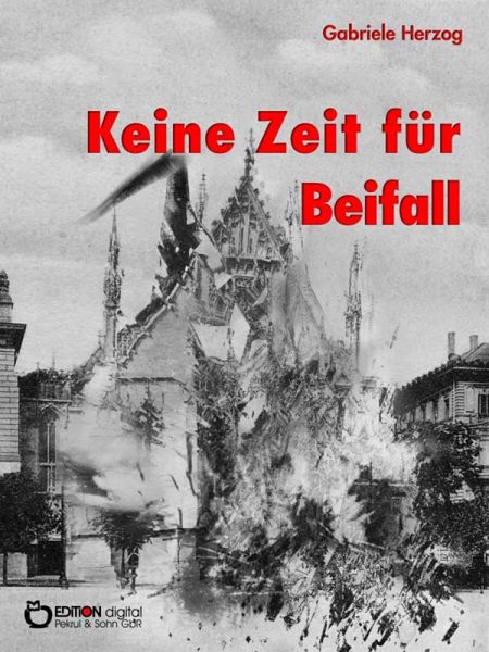 Keine Zeit für Beifall (eBook, PDF) Keine Zeit für Beifall (eBook, PDF)