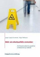 Mehr als Arbeitsunfälle vermeiden (eBook, PDF) - Lempert-Horstkotte, Jürgen; Wellmann, Holger