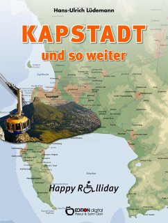 Kapstadt und so weiter (eBook, ePUB) - Lüdemann, Hans-Ulrich
