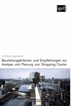 Beurteilungskriterien und Empfehlungen zur Analyse und Planung von Shopping-Centern (eBook, PDF) - Seemann, Christian