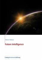 Future Intelligence (eBook, ePUB) - Shoham, Shlomo