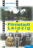 Filmstadt Leipzig (eBook, ePUB)