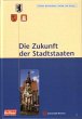 Die Zukunft der Stadtstaaten (eBook,... - Bild 1