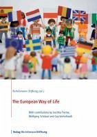 The European Way of Life (eBook, ePUB) - Bertelsmann Stiftung