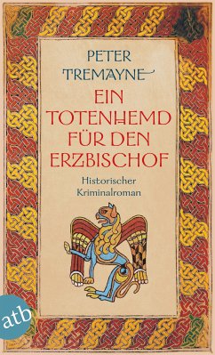 Ein Totenhemd für den Erzbischof / Ein Fall für Schwester Fidelma Bd.2 (eBook, ePUB) - Tremayne, Peter