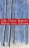 Maria vom Schnee (eBook, ePUB) Maria vom Schnee (eBook, ePUB)