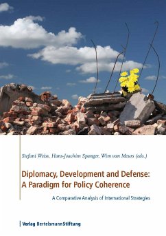 Diplomacy, Development and Defense: A Paradigm for Policy Coherence (eBook, PDF)