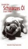Schwarzes Öl (eBook, ePUB) Schwarzes Öl (eBook, ePUB)