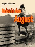 Reise in den August (eBook, ePUB)