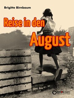 Reise in den August (eBook, ePUB) - Birnbaum, Brigitte