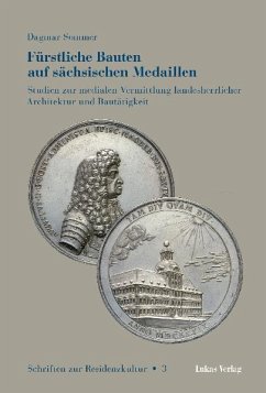 Fürstliche Bauten auf sächsischen Medaillen (eBook, PDF) - Sommer, Dagmar