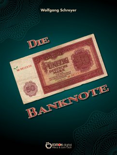 Die Banknote (eBook, PDF) - Schreyer, Wolfgang