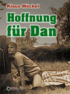Hoffnung für Dan (eBook, PDF) - Möckel, Klaus