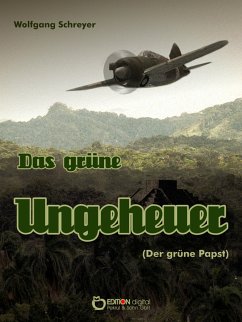 Das grüne Ungeheuer (Der grüne Papst) (eBook, ePUB) - Schreyer, Wolfgang