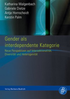 Gender als interdependente Kategorie (eBook, PDF) - Walgenbach, Katharina; Dietze, Gabriele; Hornscheidt, Antje; Palm, Kerstin