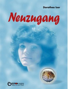 Neuzugang (eBook, PDF) - Iser, Dorothea