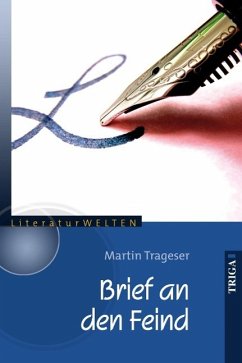 Brief an den Feind (eBook, ePUB) - Trageser, Martin