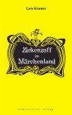 Zickenzoff im Märchenland (eBook, ePUB)