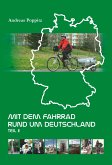 Mit dem Fahrrad rund um Deutschland. Teil 2 (eBook, ePUB)