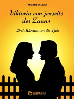 Viktoria von jenseits des Zauns (eBook, ePUB) - Lewin, Waldtraut