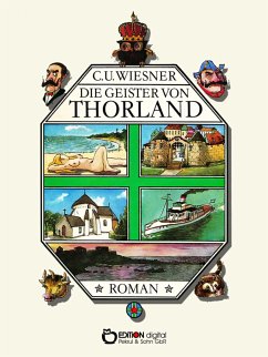 Die Geister von Thorland (eBook, ePUB) - Wiesner, C. U.