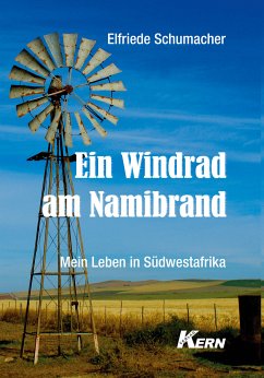 Ein Windrad am Namibrand (eBook, ePUB) - Schumacher, Elfriede