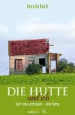 Die Hütte und ich (eBook, ePUB)