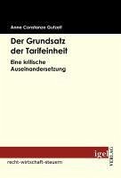 Der Grundsatz der Tarifeinheit (eBook, PDF) - Gutzeit, Anne Constanze
