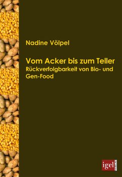 Vom Acker bis zum Teller (eBook, PDF) - Völpel, Nadine