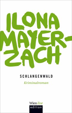 Schlangenwald (eBook, ePUB) - Mayer-Zach, Ilona