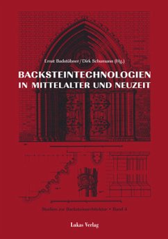 Studien zur Backsteinarchitektur / Backsteintechnologien in Mittelalter und Neuzeit (eBook, PDF)