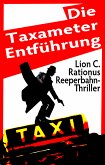 Die Taxameter-Entführung. Reeperbahn-Thriller (eBook, ePUB)