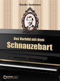 Das Vorbild mit dem Schnauzebart (eBook, ePUB)