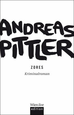 Zores (eBook, ePUB) - Pittler, Andreas P.