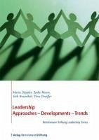 Leadership. Approaches - Development - Trends (eBook, PDF) - Stippler, Maria; Moore, Sadie; Rosenthal, Seth; Doerffer, Tina