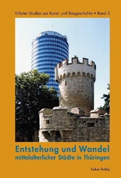 Entstehung und Wandel mittelalterlicher Städte in Thüringen (eBook, PDF)