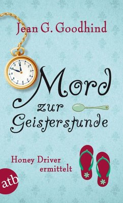 Mord zur Geisterstunde / Honey Driver ermittelt Bd.3 (eBook, ePUB) - Goodhind, Jean G.