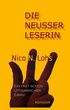Die Neusser Leserin (eBook, ePUB) - Lohs, Nico N