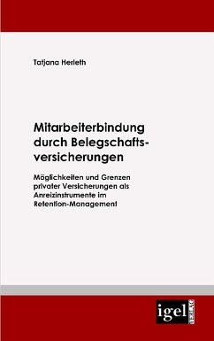 Mitarbeiterbindung durch Belegschafts-Versicherungen (eBook, PDF) - Herleth, Tatjana