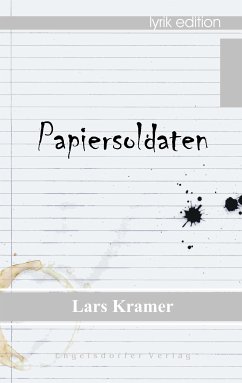 Papiersoldaten – Lyrik (eBook, ePUB) - Kramer, Lars