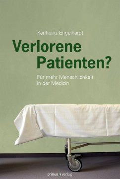 Verlorene Patienten? (eBook, PDF) - Engelhardt, Karlheinz